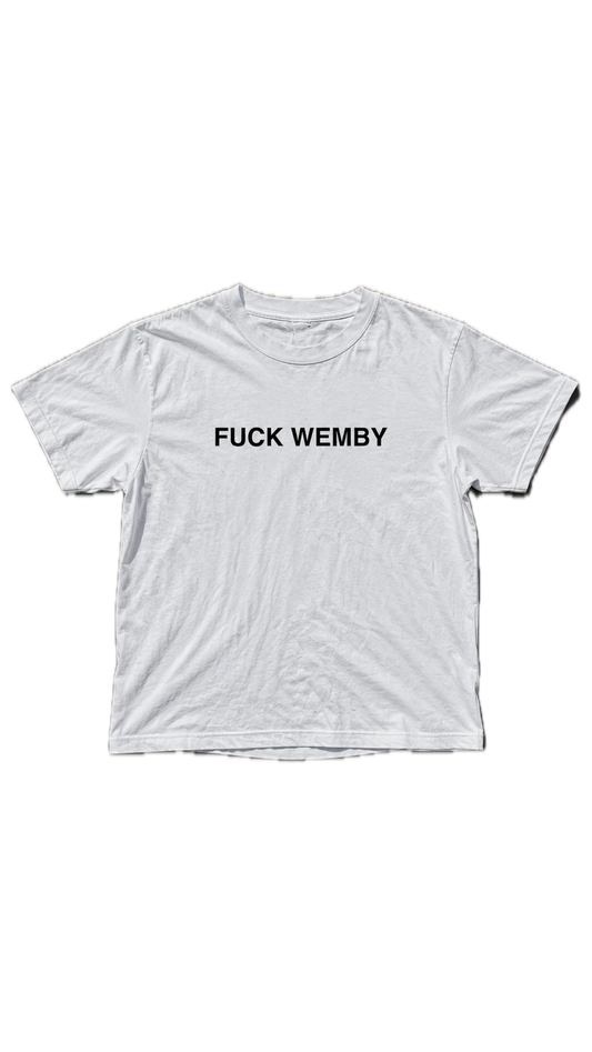 FUCK WEMBY